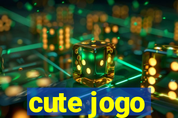 cute jogo